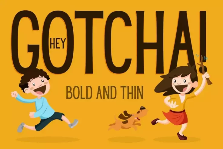 View Information about Hey Gotcha! Font